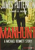 Read Manhunt: A Michael Bennett Story (Michael Bennett BookShots, 2), written by James Patterson