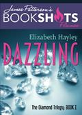 Read Dazzling (BookShots Flames), written by Elizabeth Hayley