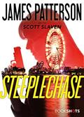 Read Steeplechase (Kindle Single) (BookShots), written by James Patterson