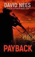 Read Payback: A sniper seeking revenge terrorizes the mob (Assassin Series Book 1), written by David Nees