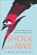 Read Shock and Awe: Glam Rock and Its Legacy, from the Seventies to the Twenty-first Century, written by Simon Reynolds Read Shock and Awe: Glam Rock and Its Legacy, from the Seventies to the Twenty-first Century, written by Simon Reynolds