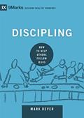 Read Discipling: How to Help Others Follow Jesus (9Marks: Building Healthy Churches Book 8), written by Mark Dever