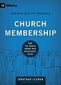 Read Church Membership: How the World Knows Who Represents Jesus (9Marks: Building Healthy Churches Book 2), written by Jonathan Leeman Read Church Membership: How the World Knows Who Represents Jesus (9Marks: Building Healthy Churches Book 2), written by Jonathan Leeman