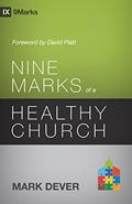 Read Nine Marks of a Healthy Church (3rd Edition) (9Marks), written by Mark Dever
