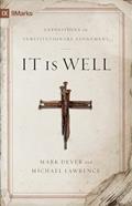 Read It Is Well: Expositions on Substitutionary Atonement (9Marks), written by Mark Dever; Michael Lawrence
