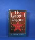 Read The Legend Begins: The Texas Rangers, 1823-1845, written by Frederick Wilkins