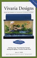 Read Vivaria Designs (Advanced Vivarium Systems), written by Jerry G. Walls