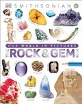 Read The Rock and Gem Book: And Other Treasures of the Natural World (DK Our World in Pictures), written by DK