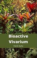 Read Bioactive Vivarium, written by Patrik Stana