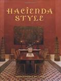 Read Hacienda Style, written by Karen Witynski; Joe P. Carr