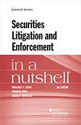 Read Securities Litigation and Enforcement in a Nutshell (Nutshells), written by Margaret Sachs; Donna Nagy; Gerald Russello