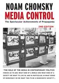 Read Media Control, Second Edition: The Spectacular Achievements of Propaganda (Open Media Series), written by Noam Chomsky
