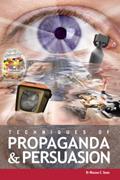 Read Techniques of Propaganda and Persuasion, written by Magedah Shabo