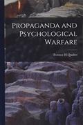Read Propaganda and Psychological Warfare, written by Terence H Qualter