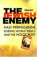 Read The Jewish Enemy: Nazi Propaganda during World War II and the Holocaust, written by Jeffrey Herf Read The Jewish Enemy: Nazi Propaganda during World War II and the Holocaust, written by Jeffrey Herf