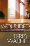 Read Wounded: How to Find Wholeness and Inner Healing in Christ, written by Terry Wardle