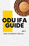 Read Odu Ifa Guide: How to Identify Odu Ifa, written by Damilola Ojo