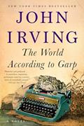 Read The World According to Garp: A Novel, written by John Irving