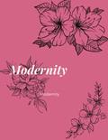 Read Modernity: dance modernisme and modernity: Vernacular Modernity in Francesize, 8.5 x 11 inch page: 120 covre: bright, written by jasmine press