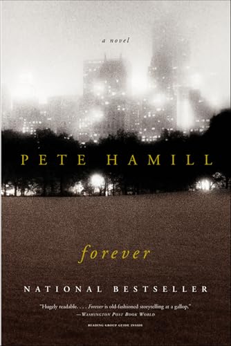 Read Forever: A Novel, written by Pete Hamill