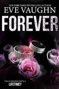 Read Forever, written by Eve Vaughn