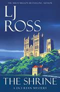 Read The Shrine: A DCI Ryan Mystery (The DCI Ryan Mysteries Book 16), written by LJ Ross