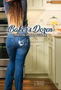 Read Baker's Dozen: Thirteen Spanking Stories, written by JJ Rose