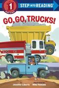 Read Go, Go, Trucks! (Step into Reading), written by Jennifer Liberts