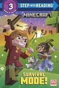 Read Survival Mode! (Minecraft) (Step into Reading), written by Nick Eliopulos