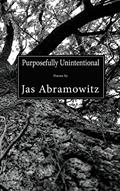 Read Purposefully Unintentional, written by Jason Abramowitz Read Purposefully Unintentional, written by Jason Abramowitz
