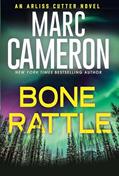 Read Bone Rattle: A Riveting Novel of Suspense (An Arliss Cutter Novel Book 3), written by Marc Cameron