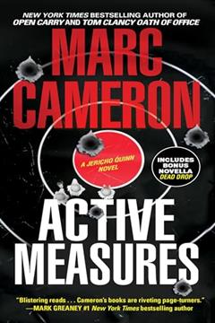 Active Measures (A Jericho Quinn Thriller), written by Marc Cameron