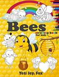 Read Bees coloring book For kids: Bees and Honeycombs Coloring Book with Colored Pencil for 3-5-6-8-10-11 Years Old Kids, written by Yeti Jey. Fox