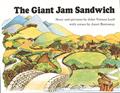Read The Giant Jam Sandwich (Sandpiper Book), written by John Vernon Lord; Janet Burroway Read The Giant Jam Sandwich (Sandpiper Book), written by John Vernon Lord; Janet Burroway