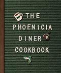 Read The Phoenicia Diner Cookbook: Dishes and Dispatches from the Catskill Mountains, written by Mike Cioffi; Chris Bradley; Sara B. Franklin
