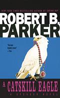 Read A Catskill Eagle (Spenser Book 12), written by Robert B. Parker