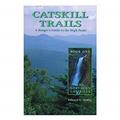 Read Catskill Trails: A Ranger's Guide to the High Peaks, written by Edward G. Henry