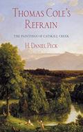 Read Thomas Cole's Refrain: The Paintings of Catskill Creek, written by H. Daniel Peck