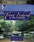 Read Trout Fishing in the Catskills, written by Ed Van Put