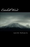 Read Catskill Wind, written by Jack Pulliam