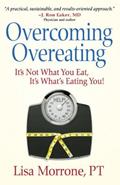 Read Overcoming Overeating, written by Lisa Morrone