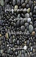 Read Indiscriminate Concepts: Healing All the Way, written by Konahwhaka
