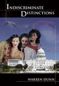 Read Indiscriminate Distinctions, written by Warren Dunn