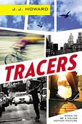 Read Tracers, written by J. J. Howard
