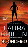 Read Scorched: A Tracers Novel (Tracers Series Book 6), written by Laura Griffin