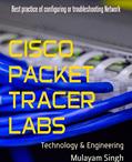 Read CISCO PACKET TRACER LABS: Best practice of configuring or troubleshooting Network, written by Mulayam Singh