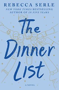 Read The Dinner List: A Novel, written by Rebecca Serle
