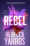 Read Rebel (The Renegades Book 3), written by Rebecca Yarros