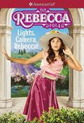 Read Rebecca: Lights, Camera, Rebecca! (American Girl® Historical Characters), written by Jacqueline Dembar Greene