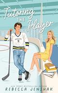 Read Tutoring the Player (Campus Wallflowers Book 1), written by Rebecca Jenshak
